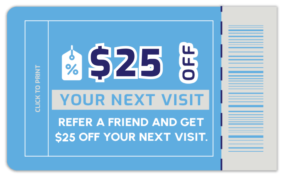 Blue coupon offering $25 off your next visit with a friend referral. Includes a barcode on the right side.